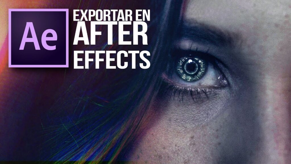 Exportar en After Effects en Alta Calidad y con bajo peso.