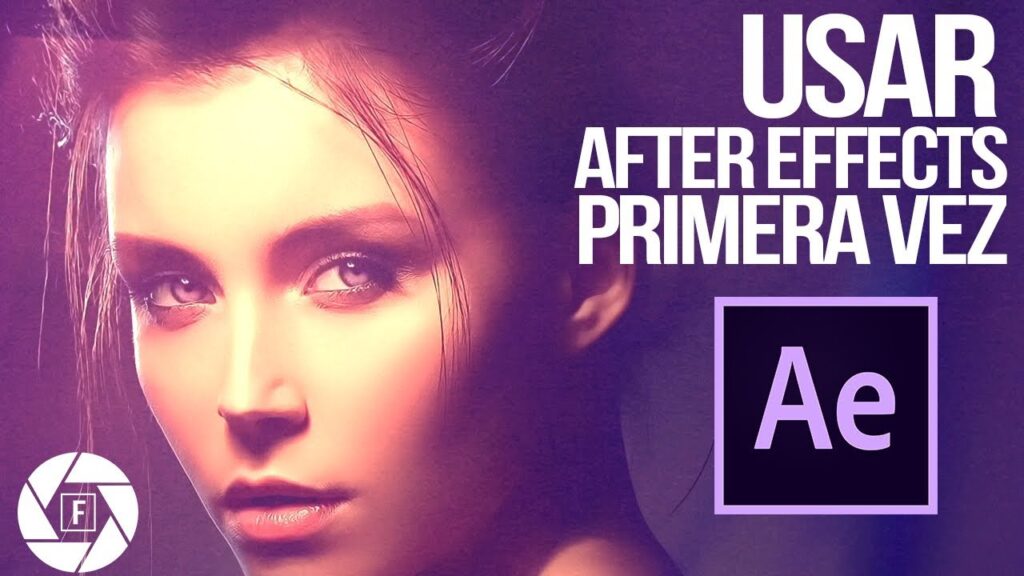 Usar After Effects por primera vez ¡Crea tu primer video!