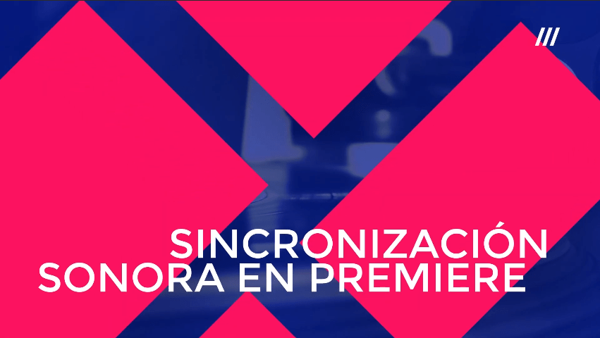 ¿Cómo sincronizar audio y video en Adobe Premiere?