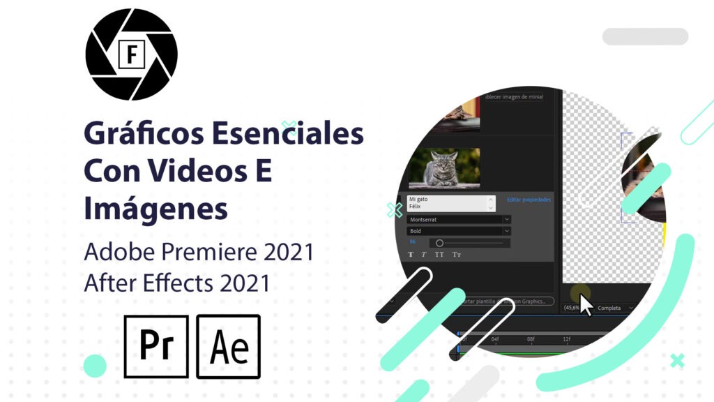 Crear Gráficos Esenciales con videos, logos e imágenes para Premiere desde After Effects