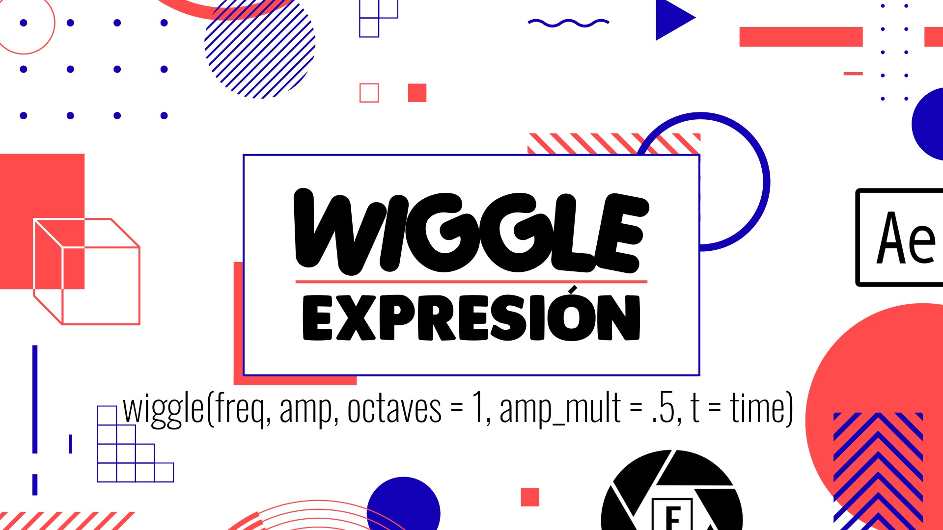 Todo sobre la expresión Wiggle