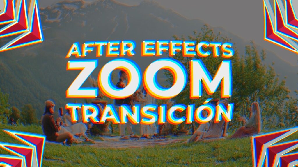 Crear Transición Zoom desde cero