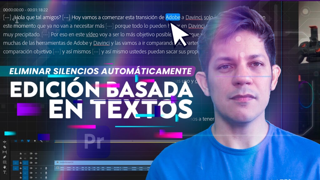 Eliminar pausas y silencios automáticamente en Premiere. Edición basada en textos.