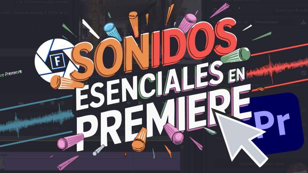 Sonidos Esenciales en Premiere