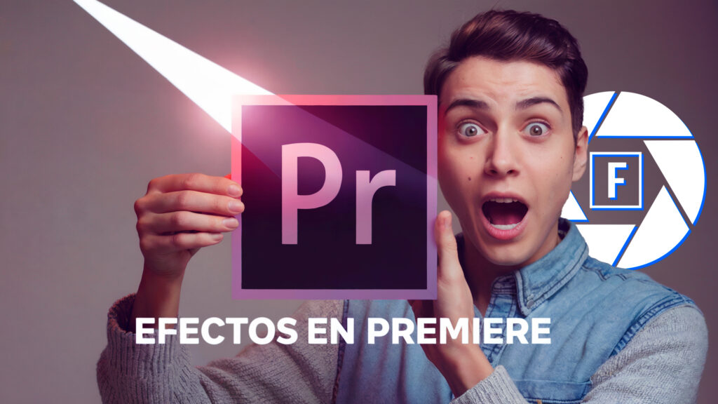 Aplicar Efectos en Premiere